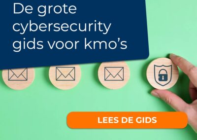 De grote cybersecurity gids voor kmo’s